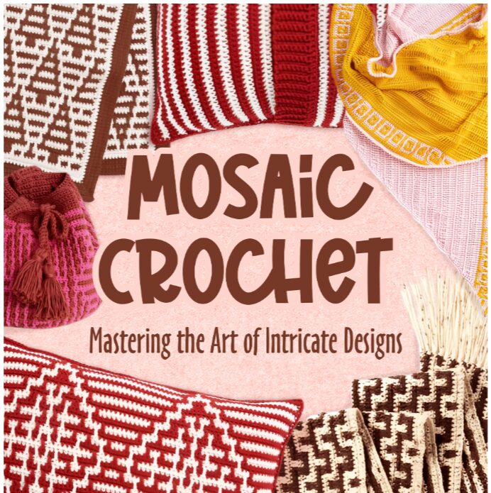 Mosaic Crochet: Mastering the Art of Intricate Designs: Crochet Mosaic Tutorials