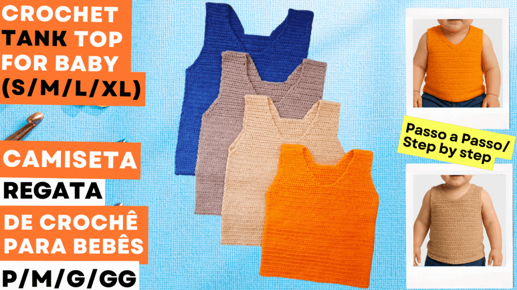 Camiseta Regata de Croche para Bebes Crochet Tank Top for baby 1